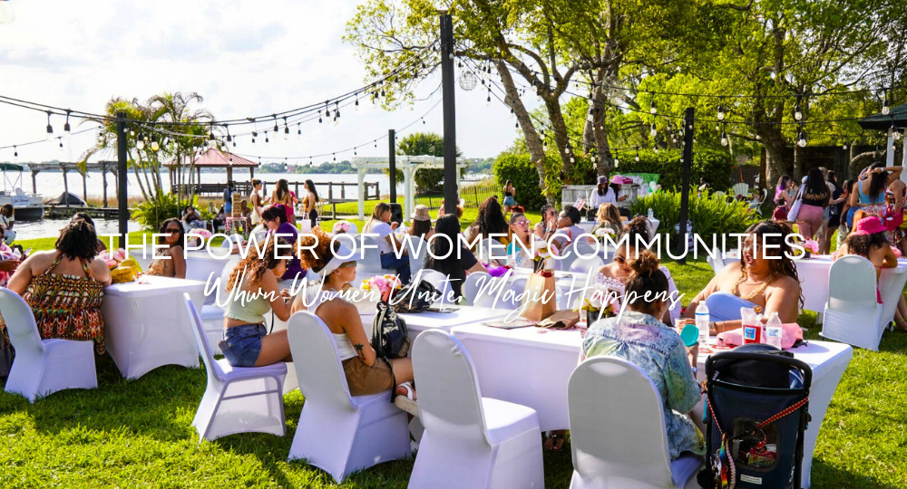 The Power of Women Communities
